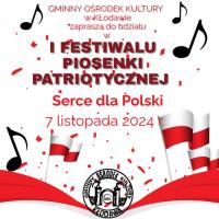 I Festiwal Piosenki Patriotycznej Serce dla Polski w Kłodawie
