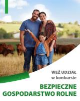 Konkurs Bezpieczne Gospodarstwo Rolne – weź udział już teraz!