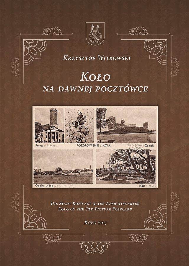 KONKURS: Wygraj jedną z dwóch książek z kolskimi widokówkami