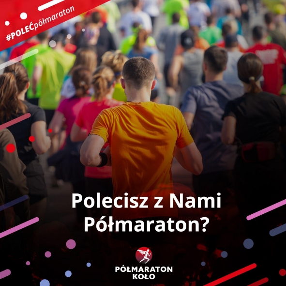 Półmaraton w Kole? Oj tak! sprawdź szczegóły