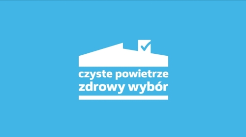 Ostatni dzwonek na dofinansowania w Programie Czyste Powietrze