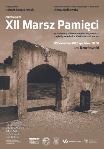 XII Marsz Pamięci - Upamiętnienie Ofiar Obozu Kulmhof