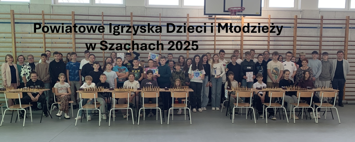 Powiatowe Igrzyska Dzieci i Młodzieży w Szachach