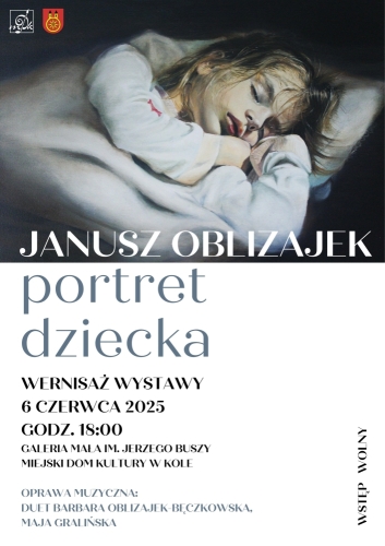 Wernisaż wystawy malarstwa Janusza Oblizajka Portret Dziecka