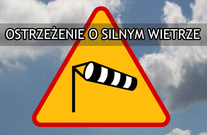 Ostrzeżenie meteorologiczne - silny wiatr