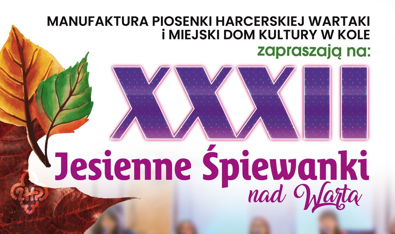 18:00 Koncert na żywo! XXXII Jesienne Śpiewanki nad Wartą