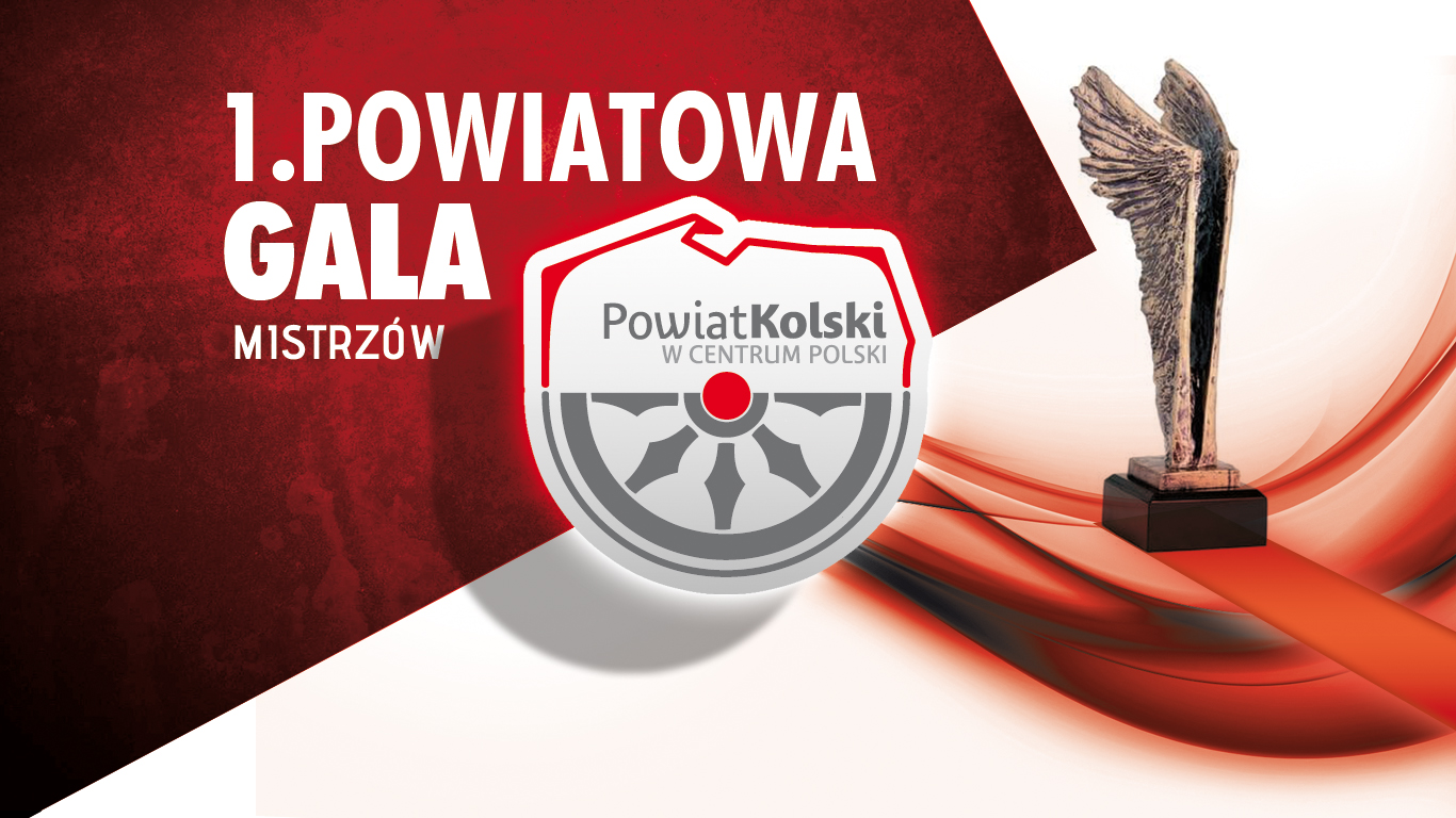 I Gala Mistrzów Powiatu Kolskiego - oglądaj transmisję!