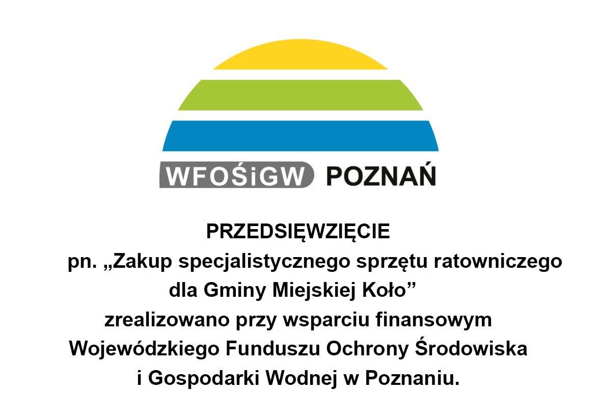 Specjalistyczny sprzęt ratowniczy dofinansowany z WFOŚiGW w Poznaniu