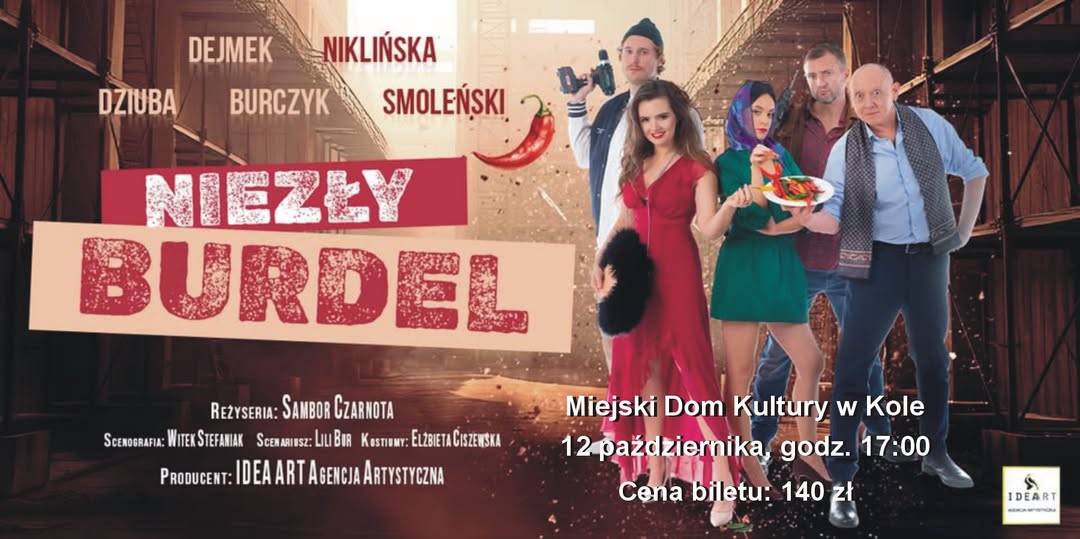 Miejski Dom Kultury w Kole zapraszamy na komedię teatralną Niezły burdel