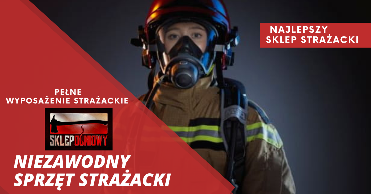 Sklep Ogniowy - sprzęt strażacki i wyposażenie Ochrony Ludności