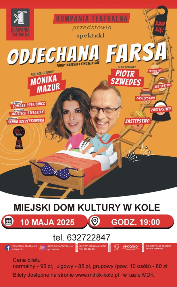 Spektakl Odjechana Farsa w Miejskim Domu Kultury w Kole