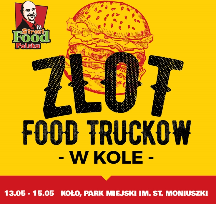 Food Trucki wrócą do Koła. Sprawdź kiedy zlot