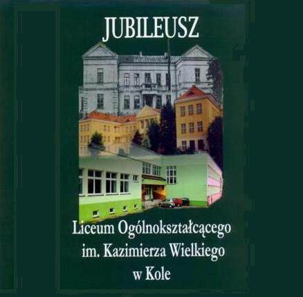 Publikacja na 130-lecie LO w Kole