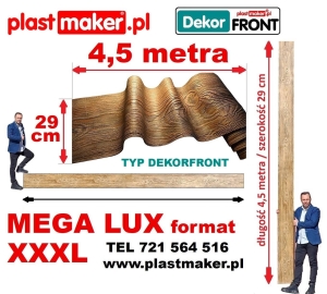 NOWOŚĆ Elastyczna deska dekoracyjna DekorFront MEGA lux FORMAT 4,5 m x 29 cm!
