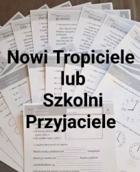 Nowi Tropiciele lub Szkolni Przyjaciele
