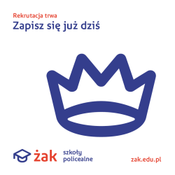 Uwaga! 16 dni do końca rekrutacji w ŻAK