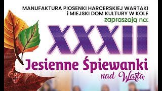 Na żywo: XXXII Jesienne Śpiewanki nad Wartą