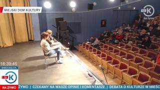 NA ŻYWO: Debata o kulturze w Kole 