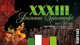 XXXIII Jesienne Śpiewanki nad Wartą